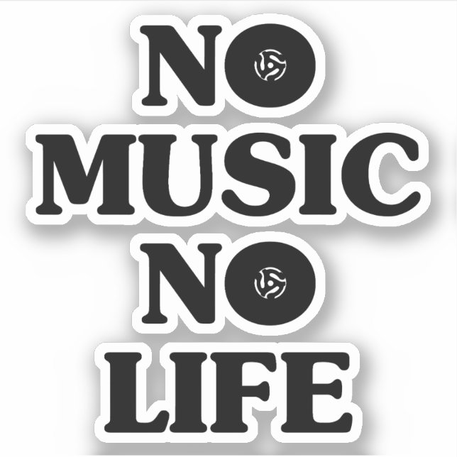 STICKER PAS DE MUSIQUE PAS DE VIE (Devant)