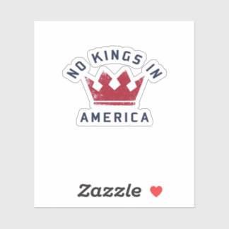 Sticker Pas de rois en Amérique Anti-fascisme USA Classiqu