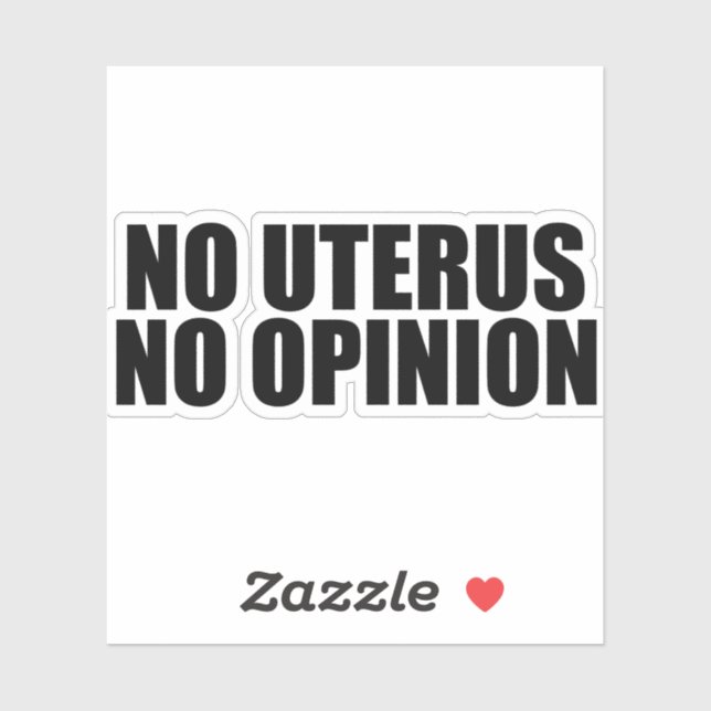 Sticker Pas d'Uterus Pas d'avis (Feuille)