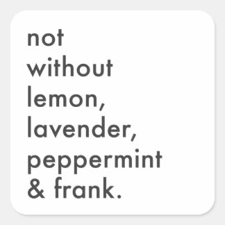 Sticker "Pas sans huiles essentielles"