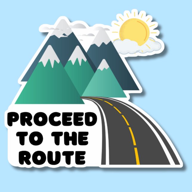 Sticker Passez à la Route Outdoor Adventure Waterproof (Créateur téléchargé)