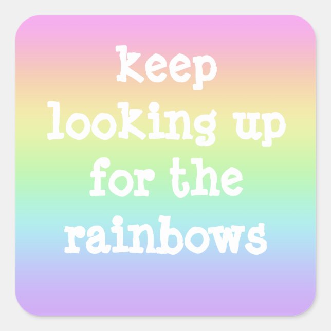 Sticker Pastel "Keep Look Up for the Rainbows" (Devant)
