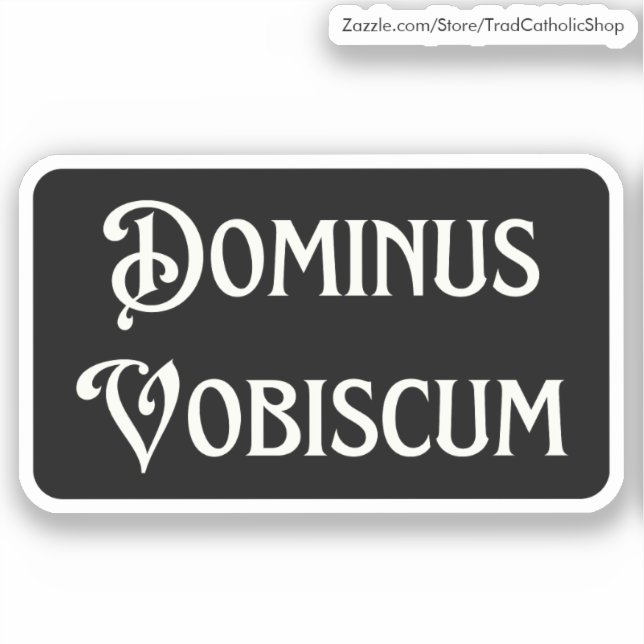 Sticker Pax Tecum mignon Latin Catholique Paix Soyez Avec  (Recto)