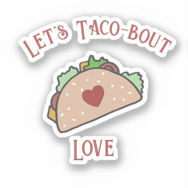 Sticker Personnalisable Taco-bout Love Cutout (Recto)