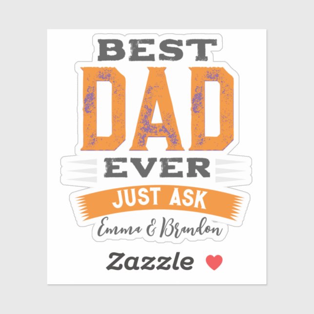 Sticker Personnalisé Meilleur Papa Papa Père Toujours Pose (Feuille)
