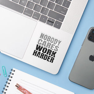 Sticker Personne ne s'inquiète Travail Motivation plus dif