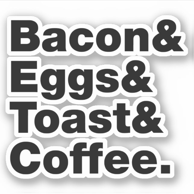 Sticker Petit-déjeuner (Bacon & oeufs & Toast & Coffee.) (Devant)