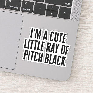 Sticker Petit rayon de citation drôle de noir de lancemen