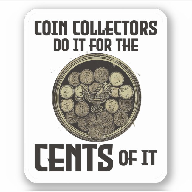 Sticker Pièce Collecte Collecteur Numismatique Numismatiqu (Devant)