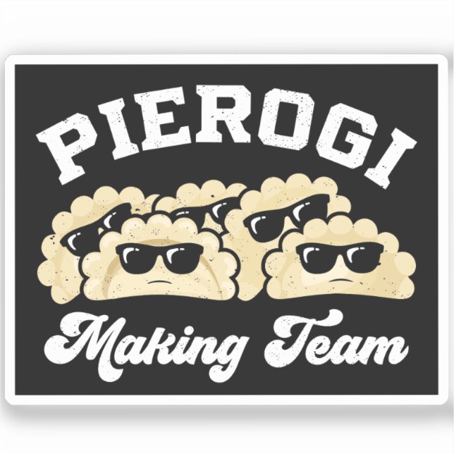 Sticker Pierogi Faire Équipe Pierogi Maker Alimentation Po (Recto)