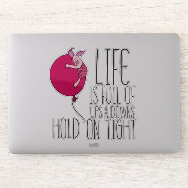Sticker Piglet | La vie est pleine de hauts et de bas (Ordinateur)