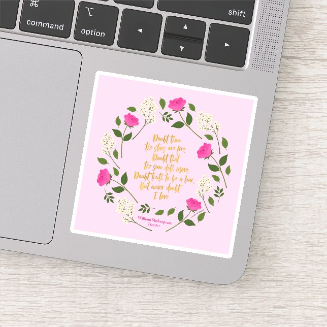 Sticker Pink Purple Floral William Shakespeare Never Doubt (Détail)