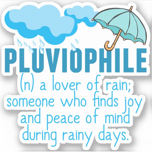 Sticker Pluviophile Rainy Day Lover (Devant)