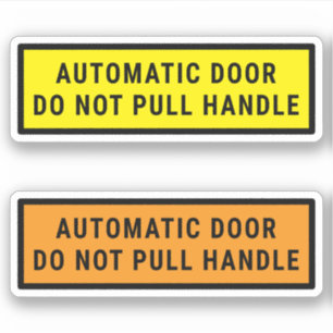Sticker Porte automatique ne tire pas poignée
