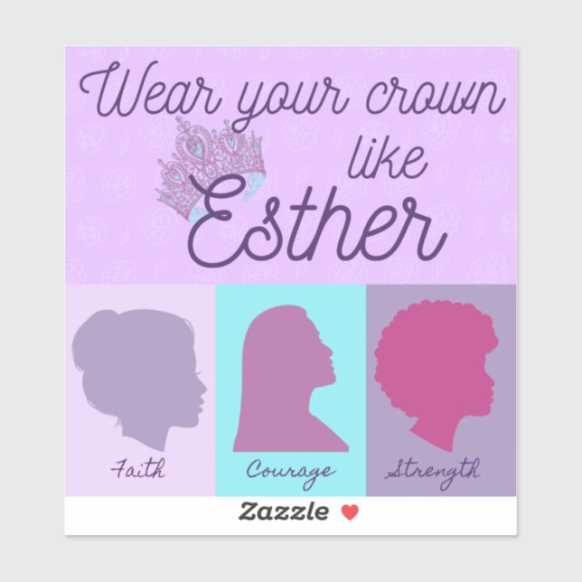 Sticker Portez Votre Couronne Comme Esther (Feuille)