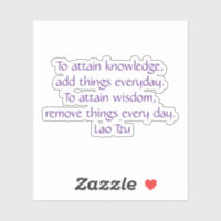 Pour acquérir des connaissances Lao Tzu