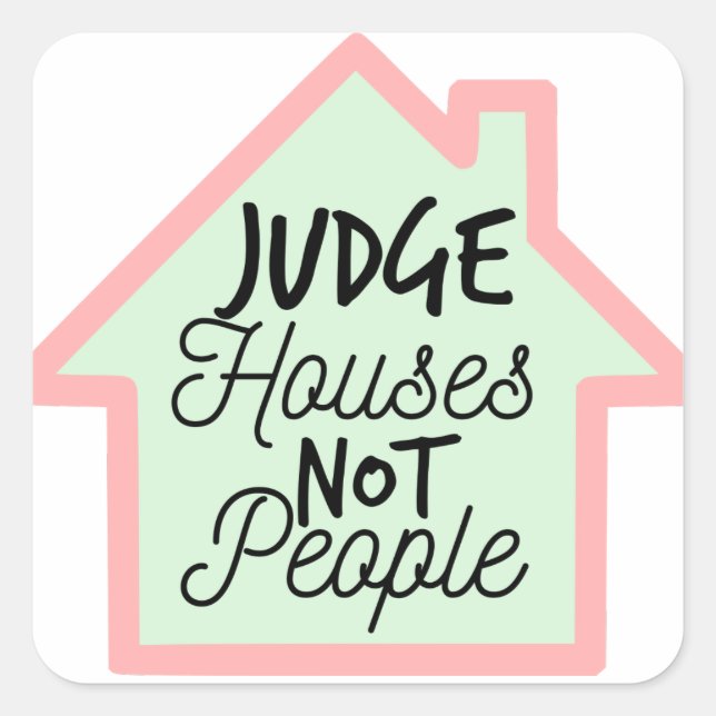 Sticker pour le juge des maisons pas des gens (Devant)