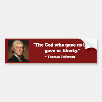 Sticker pour pare-chocs Thomas Jefferson Life Libe