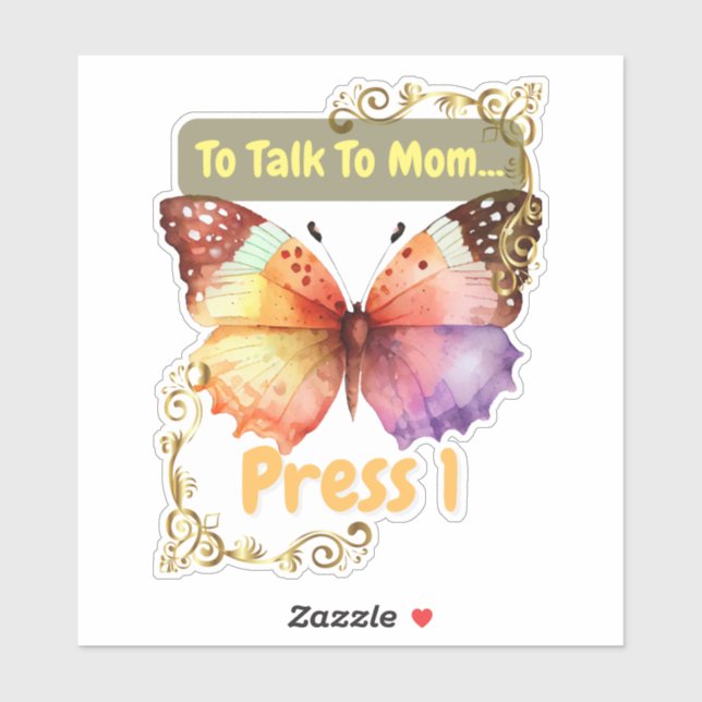 Sticker Pour parler à maman, appuyez sur 1 (Feuille)