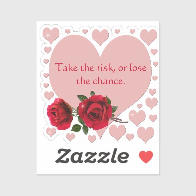 Sticker Prenez La Citation De Risque Coeurs Roses Roses Ro (Feuille)