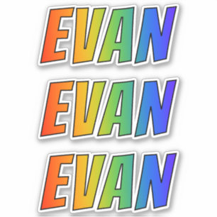 Sticker Prénom "EVAN" avec colorant arc-en-ciel amusant