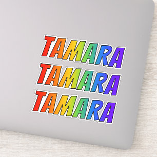 Sticker Prénom "TAMARA" avec colorant arc-en-ciel amusant