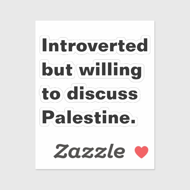 Sticker Présenté mais disposé à discuter de la Palestine (Feuille)