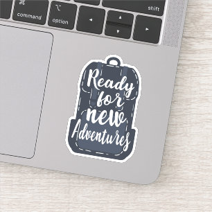 Sticker Prêt Pour De Nouvelles Aventures