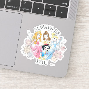 Sticker Princesse Disney   Soyez toujours vous
