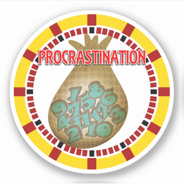 Sticker Procrastination is the Thief of Time (Devant)
