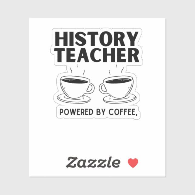 Sticker professeur d'histoire drôle alimenté par le café (Feuille)