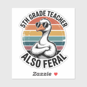 Sticker Professeur hilarant de 5e année Oie également faro