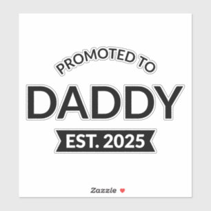 Sticker Promu À Daddy Est. 2025 II