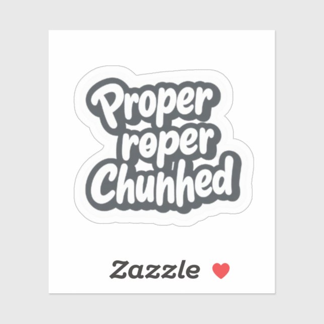Sticker Proper Chuffed Funny UK Quote Aesthetic (Feuille)