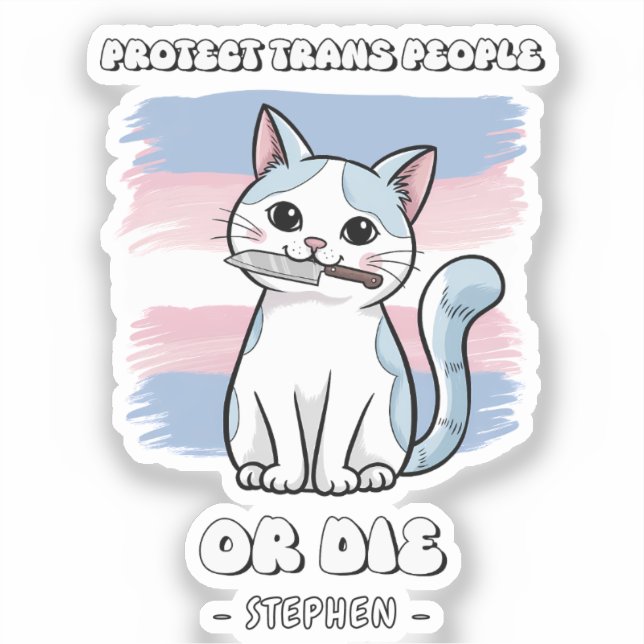 Sticker Protéger les gens trans ou mourir - Chat à feu (Recto)