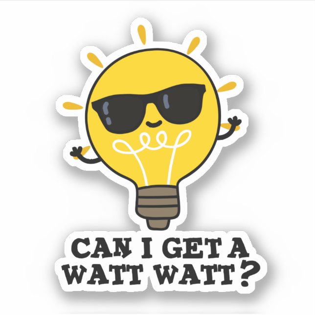 Sticker Puis-Je Obtenir Un Watt Watt Amusant Pub De Scienc (Devant)