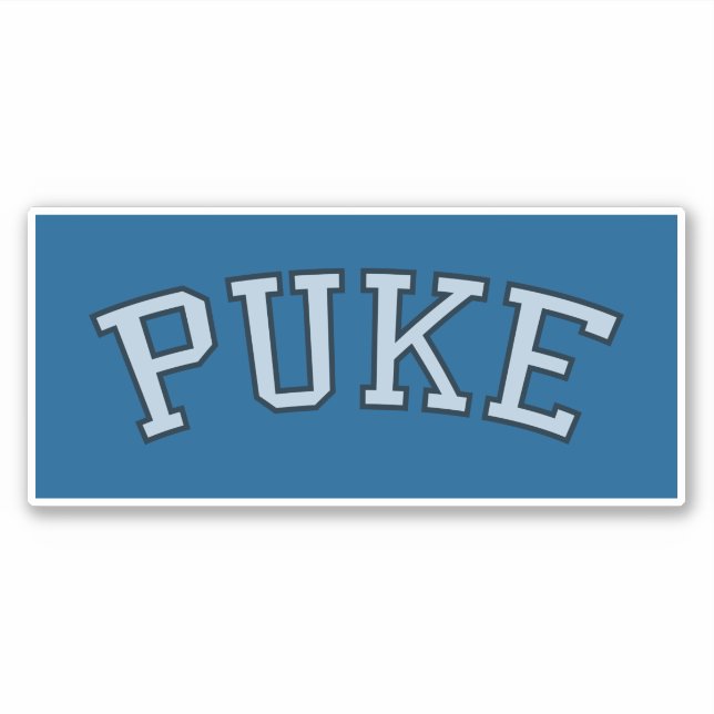Sticker PUKE (Noir et Blanc fané sur Bleu) (Devant)