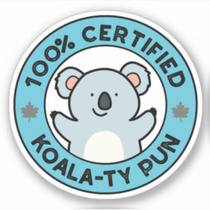 Sticker Pun de koala drôle certifié 100% de qualité Koala-