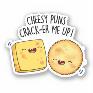 Sticker Puns Fromage Crack Me Up Funny Pun Fromage