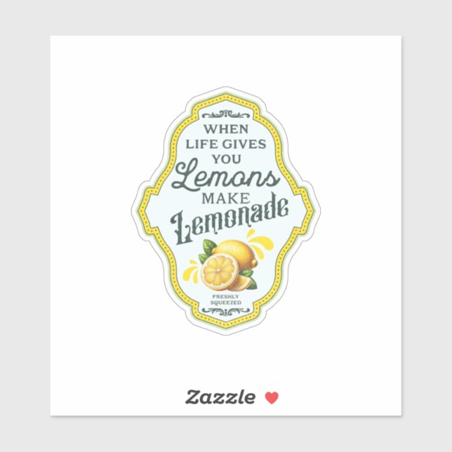 Sticker Quand la vie vous donne des citrons faire LEMONADE (Feuille)