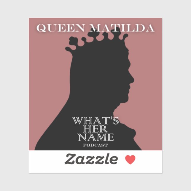 Sticker Queen Matilda (Feuille)