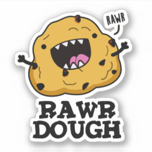 Sticker Rawr Dough Funny Food Pun