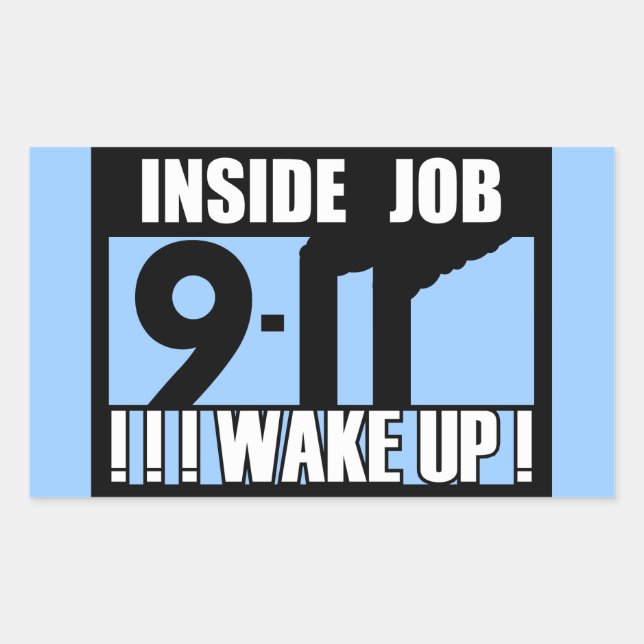 Sticker Rectangulaire 9-11 TRAVAIL INTÉRIEUR RÉVEILLER - 911 vérité, tru (Devant)