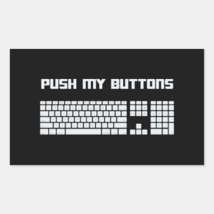 Sticker Rectangulaire Appuyer sur mes boutons Clavier de l'ordinateur