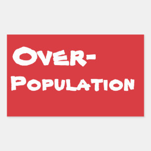 Sticker Rectangulaire ARRÊTER L'Autocollant Stop Overpopulation
