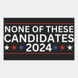 Sticker Rectangulaire Aucun de ces candidats 2024 drôle humo sarcastique