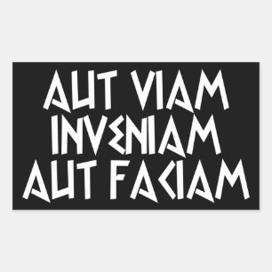 Sticker Rectangulaire aut viam inveniam aut faciam