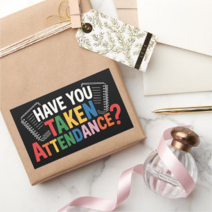 Sticker Rectangulaire Avez-vous pris les présences de retour à l'école 