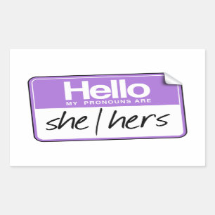 Sticker Rectangulaire Bonjour mes pronouns sont : Elle Hers
