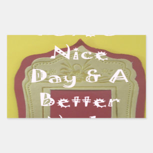 Sticker Rectangulaire Bonne journée et une meilleure nuit d'art encadré